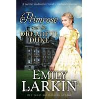 Emily Larkin (magánkiadás) Primrose and the Dreadful Duke