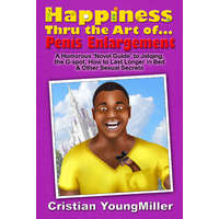RateABull Publishing Happiness thru the Art of... Penis Enlargement