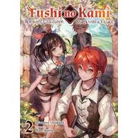 J-Novel Club Fushi no Kami: Rebuilding Civilization Starts With a Village Volume 2