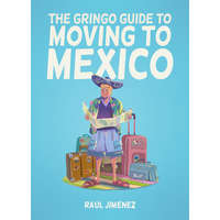 Publishdrive The Gringo Guide To Moving To Mexico