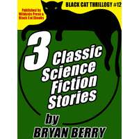 Wildside Press 3 Classic Science Fiction Stories