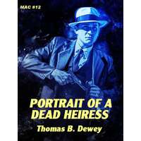 Wildside Press Portrait of a Dead Heiress
