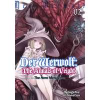 J-Novel Club Der Werwolf: The Annals of Veight Volume 2
