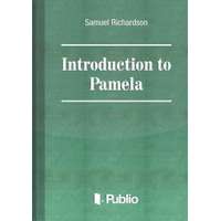 Publio Samuel Richardson's Introduction to Pamela