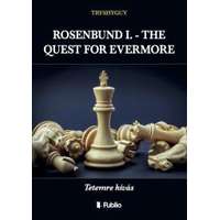 Publio ROSENBUND I. - THE QUEST FOR EVERMORE