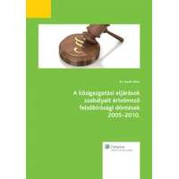 Wolters Kluwer A közigazgatási eljárások szabályait értelmező felsőbírósági döntések 2005-2010.