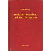 Booklassic Drei Meister: Balzac. Dickens. Dostojewski.