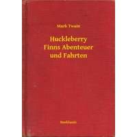 Booklassic Huckleberry Finns Abenteuer und Fahrten