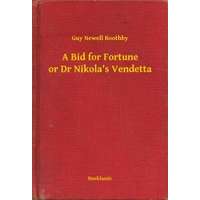 Booklassic A Bid for Fortune or Dr Nikola's Vendetta