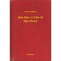 Booklassic Ben-Hur: A Tale of the Christ