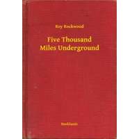 Booklassic Five Thousand Miles Underground