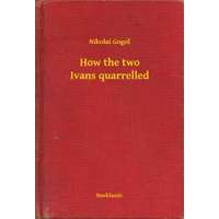 Booklassic How the two Ivans quarrelled