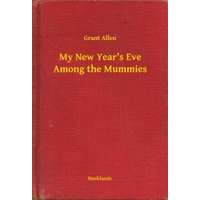 Booklassic My New Year's Eve Among the Mummies