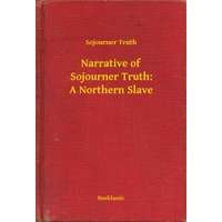 Booklassic Narrative of Sojourner Truth: A Northern Slave