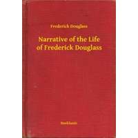 Booklassic Narrative of the Life of Frederick Douglass