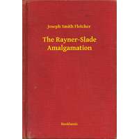 Booklassic The Rayner-Slade Amalgamation