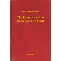 Booklassic The Romance of the Secret Service Fund