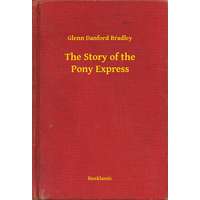 Booklassic The Story of the Pony Express