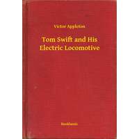 Booklassic Tom Swift and His Electric Locomotive