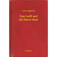 Booklassic Tom Swift and His Motor-Boat