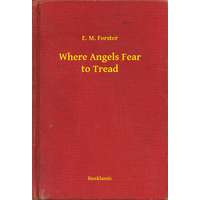 Booklassic Where Angels Fear to Tread