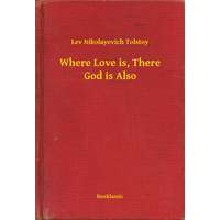 Booklassic Where Love is, There God is Also