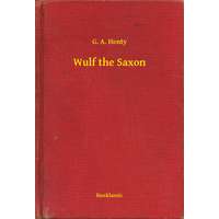 Booklassic Wulf the Saxon