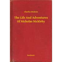 Booklassic The Life And Adventures Of Nicholas Nickleby