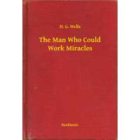 Booklassic The Man Who Could Work Miracles