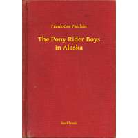 Booklassic The Pony Rider Boys in Alaska