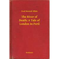 Booklassic The River of Death: A Tale of London In Peril
