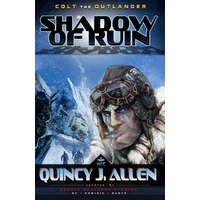 WordFire Press Colt the Outlander: Shadow of Ruin
