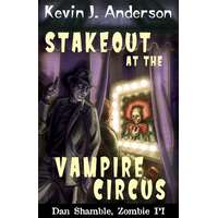 WordFire Press Stakeout at the Vampire Circus