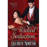 Lauren Smith (magánkiadás) His Wicked Seduction