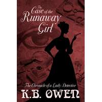 K.B. Owen (magánkiadás) The Case of the Runaway Girl