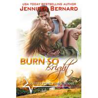 Jennifer Bernard (magánkiadás) Burn So Bright