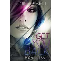 JB Books (magánkiadás) Get You Back: Part Two: Reunion