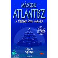 Atlantic Press Második Atlantisz - A tízezer éves varázs