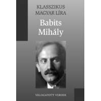 Kossuth Babits Mihály válogatott versei