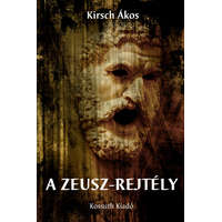 Kossuth A Zeusz-rejtély