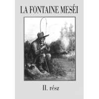 Kossuth La Fontaine meséi 2. rész