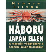 Adamo Books Háború Japán ellen. A második világháború a Csendes-óceán térségében