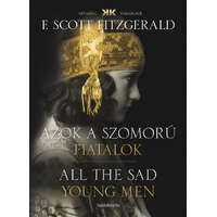 Fapadoskonyv.hu Azok a szomorú fiatalok - All the Sad Young Men