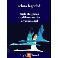 DIGI-BOOK Nils Holgersson csodálatos utazása a vadludakkal