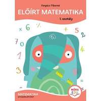 Móra könyvkiadó Előírt matematika - Gyakorlófüzet 1. osztály