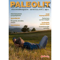 Paleolit Életmód Magazin Kft. Paleolit Életmódmagazin 2016/2