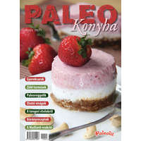 Paleolit Életmód Magazin Kft. Paleo Konyha 2015/2