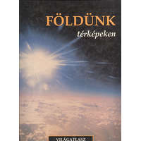 Tóth Könyvkereskedés Földünk térképeken - Világatlasz