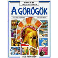 Park Kiadó A görögök (Usborne képes világtörténelem)