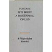 Európa Könyvkiadó Effi Briest - A Poggenpuhl család